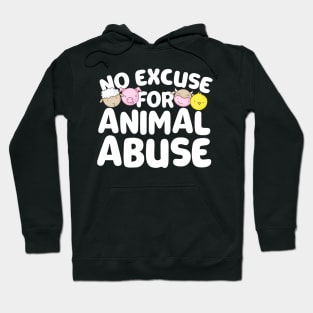 No Excuse For Animal Abuse Hoodie